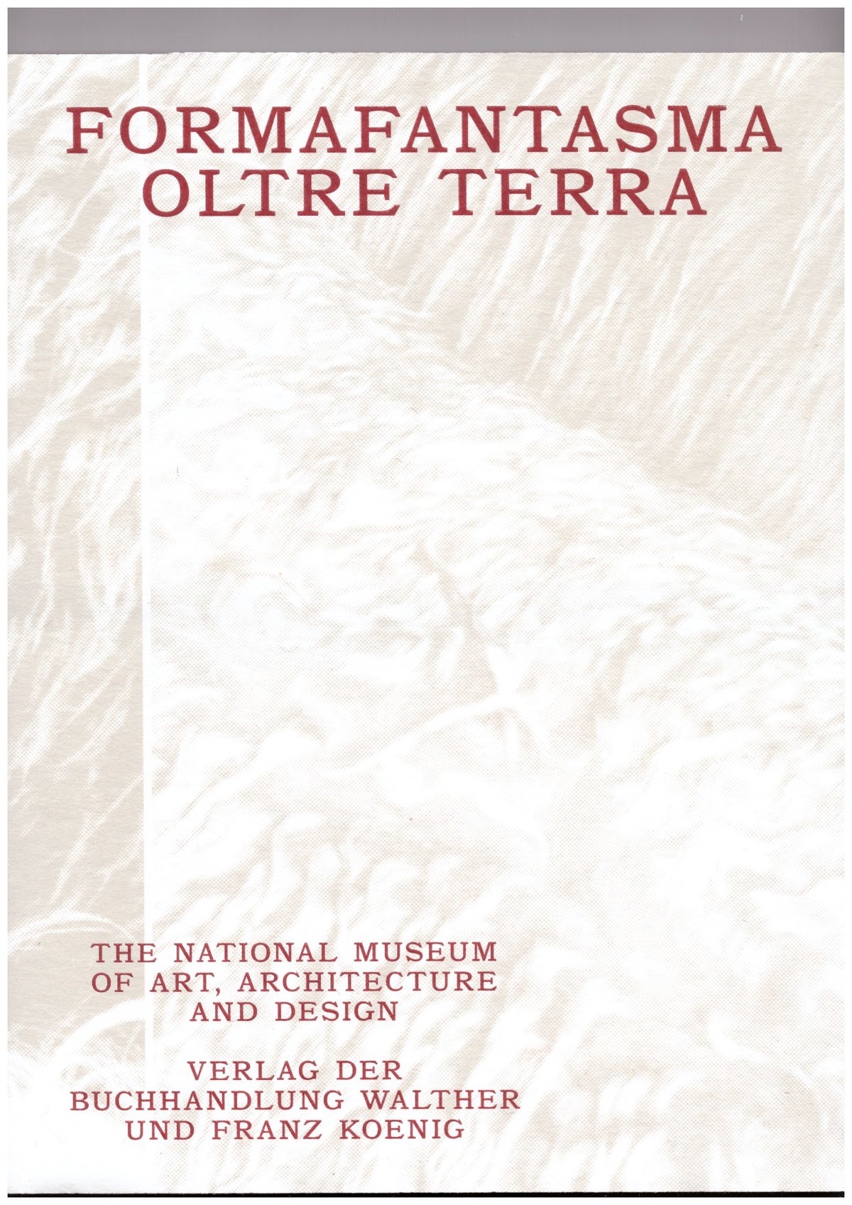 Formafantasma: Oltre Terra