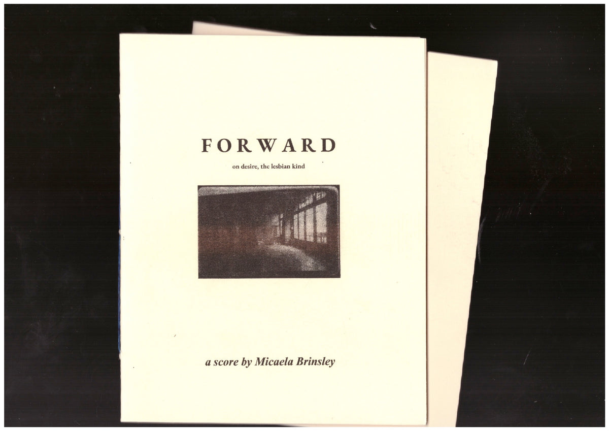 FORWARD: On Desire, the Lesbian Kind
