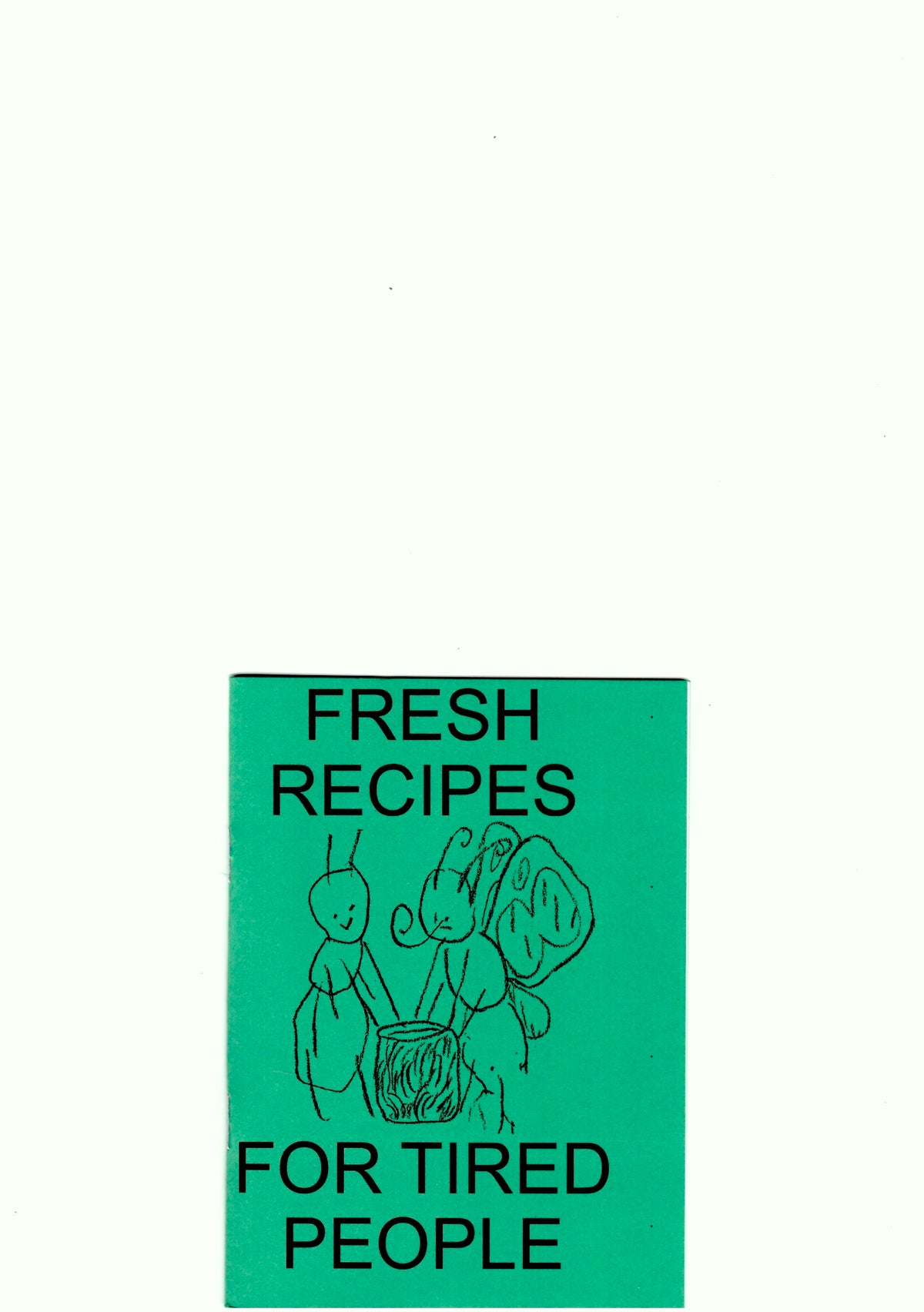 Fresh Recipes For Tired People