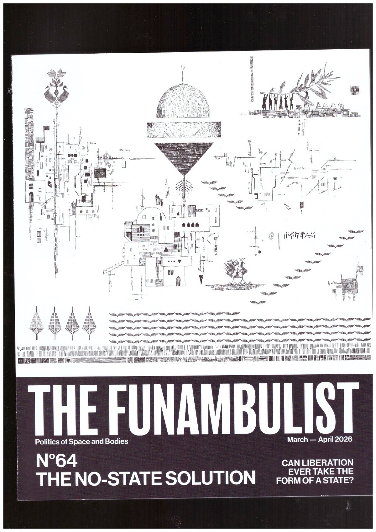 The Funambulist #64 The No-State Solution