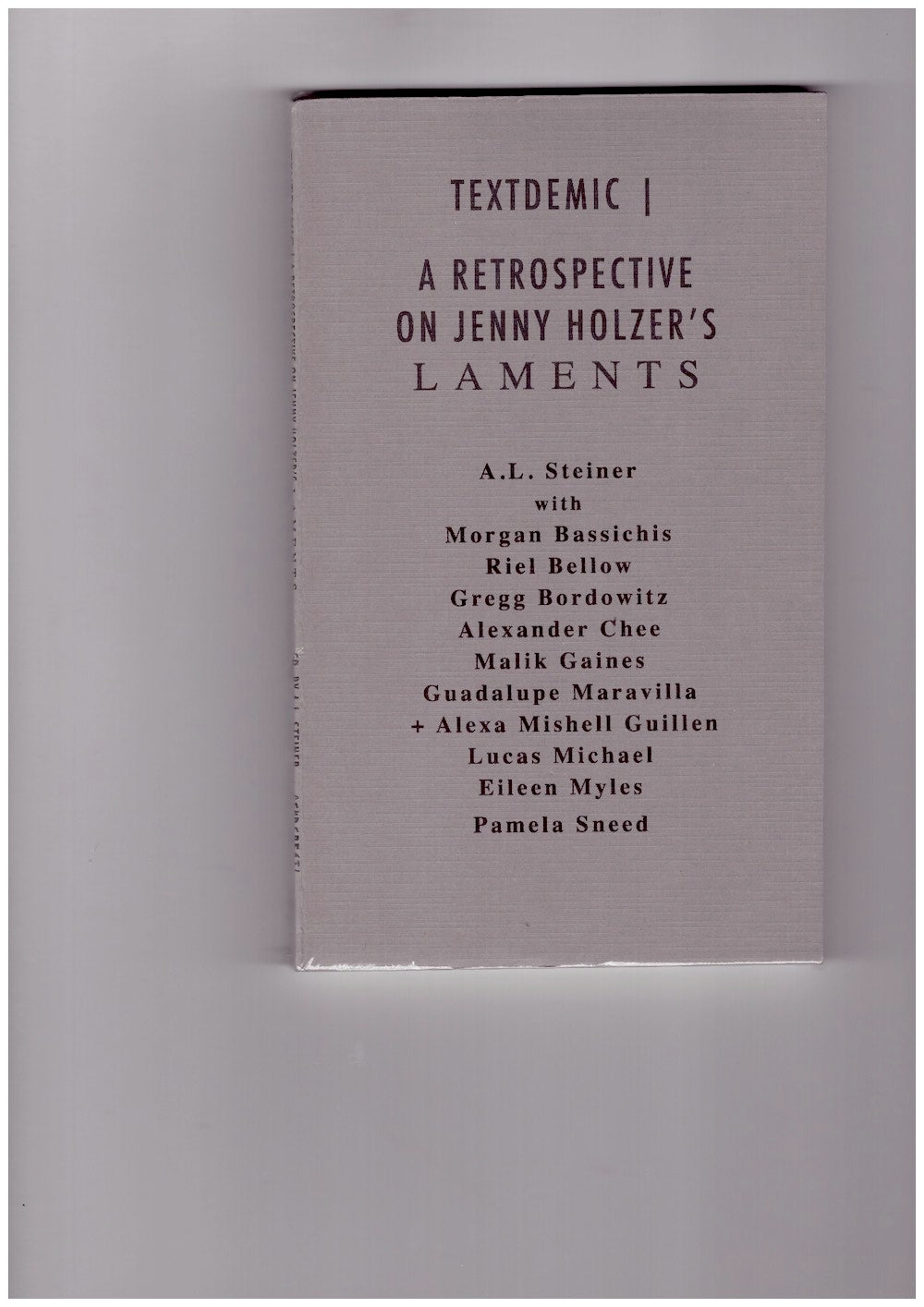Textdemic | A Retrospective on Jenny Holzer’s Laments