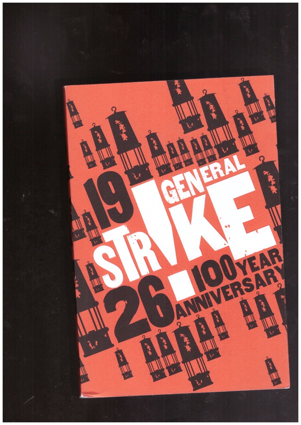 General Strike 1926: 100 Year Anniversary