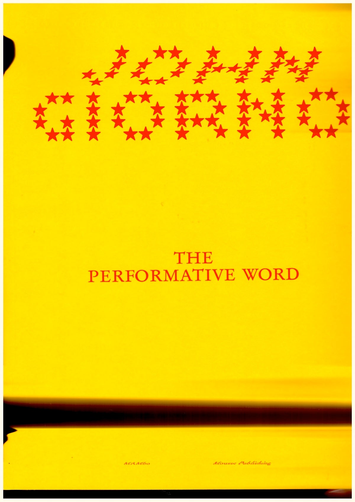 John Giorno: The Performative Word
