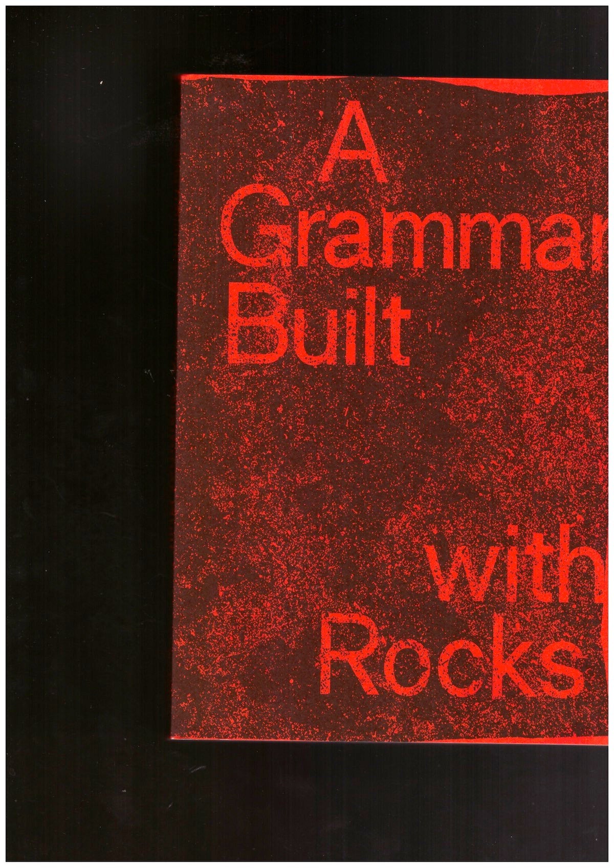 A Grammar Built with Rocks