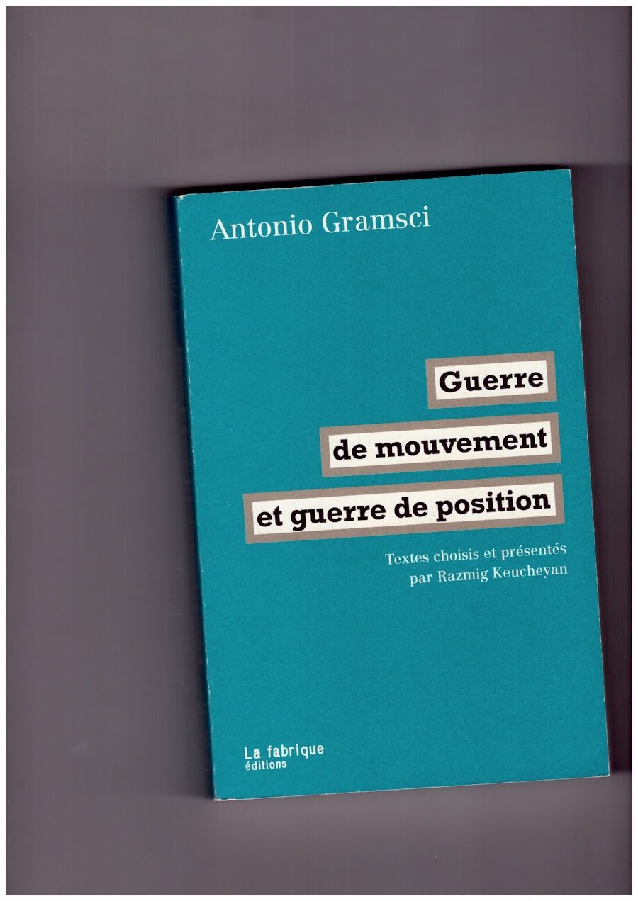 Guerre de mouvement et guerre de position