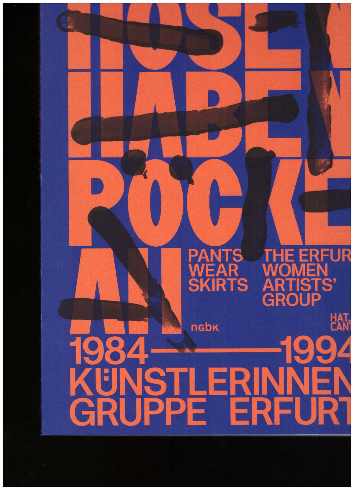 Pants Wear Skirts: The Erfurt Women Artists’ Group 1984–1994 / Hosen haben Röcke an: Künstlerinnengruppe Erfurt