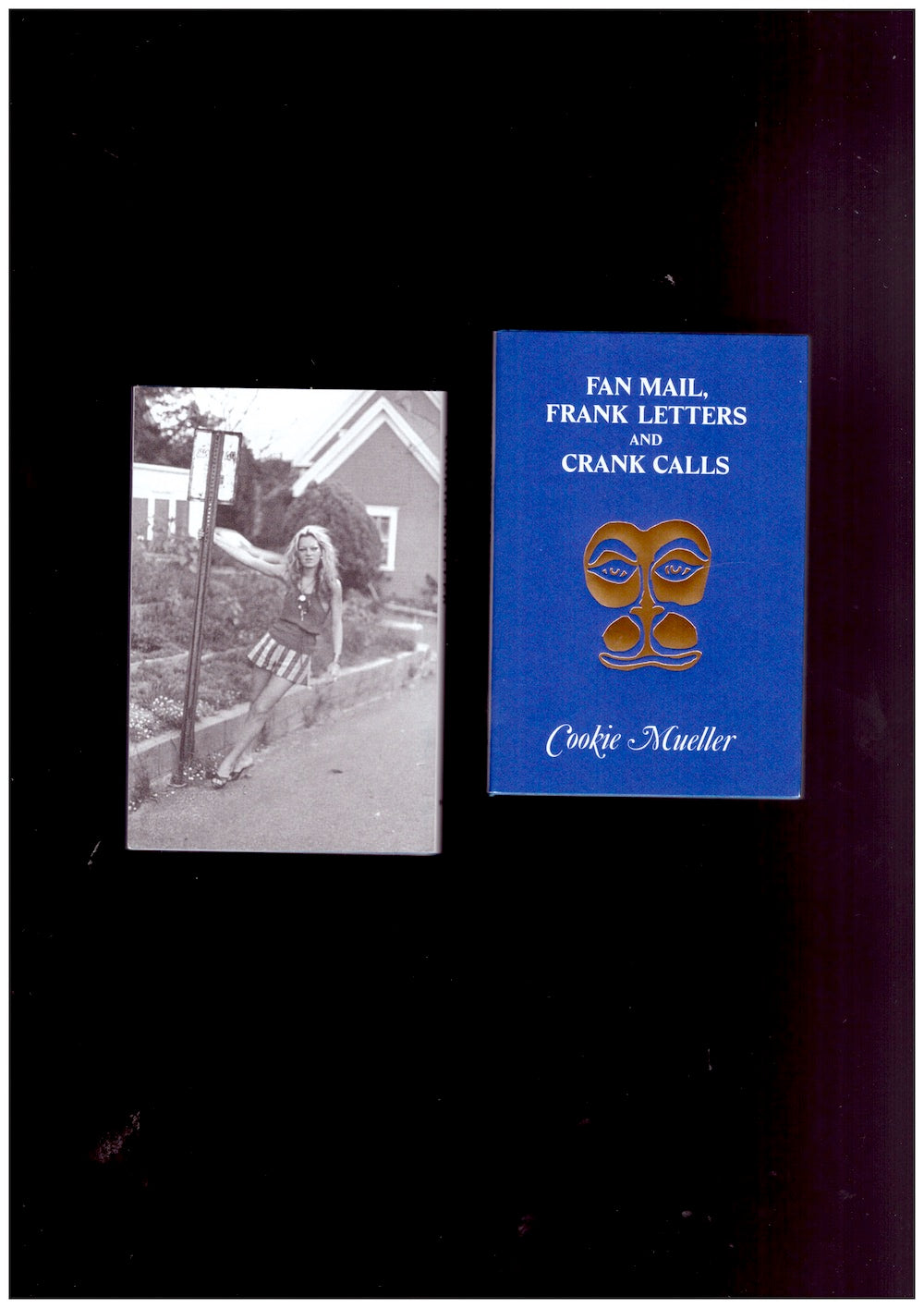 Fan Mail, Frank Letters and Crank Calls