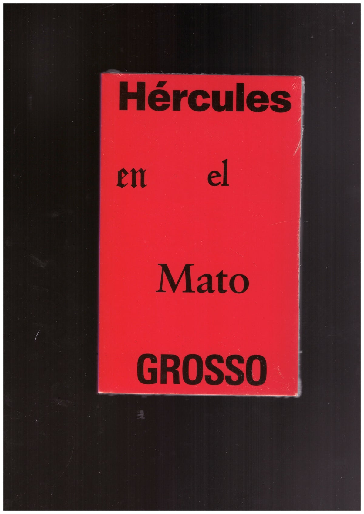 Hércules en el Mato Grosso