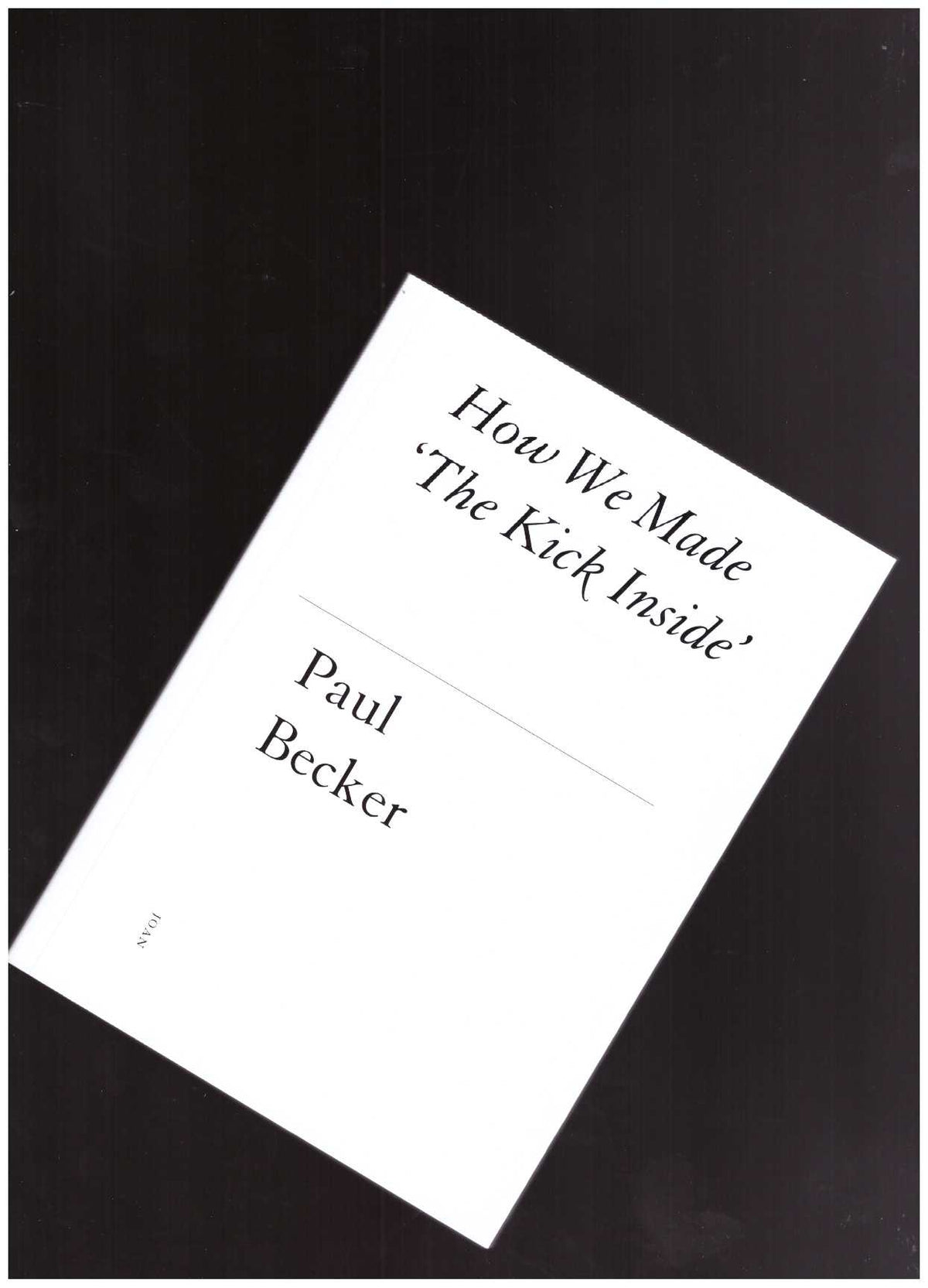 How We Made ‘The Kick Inside’