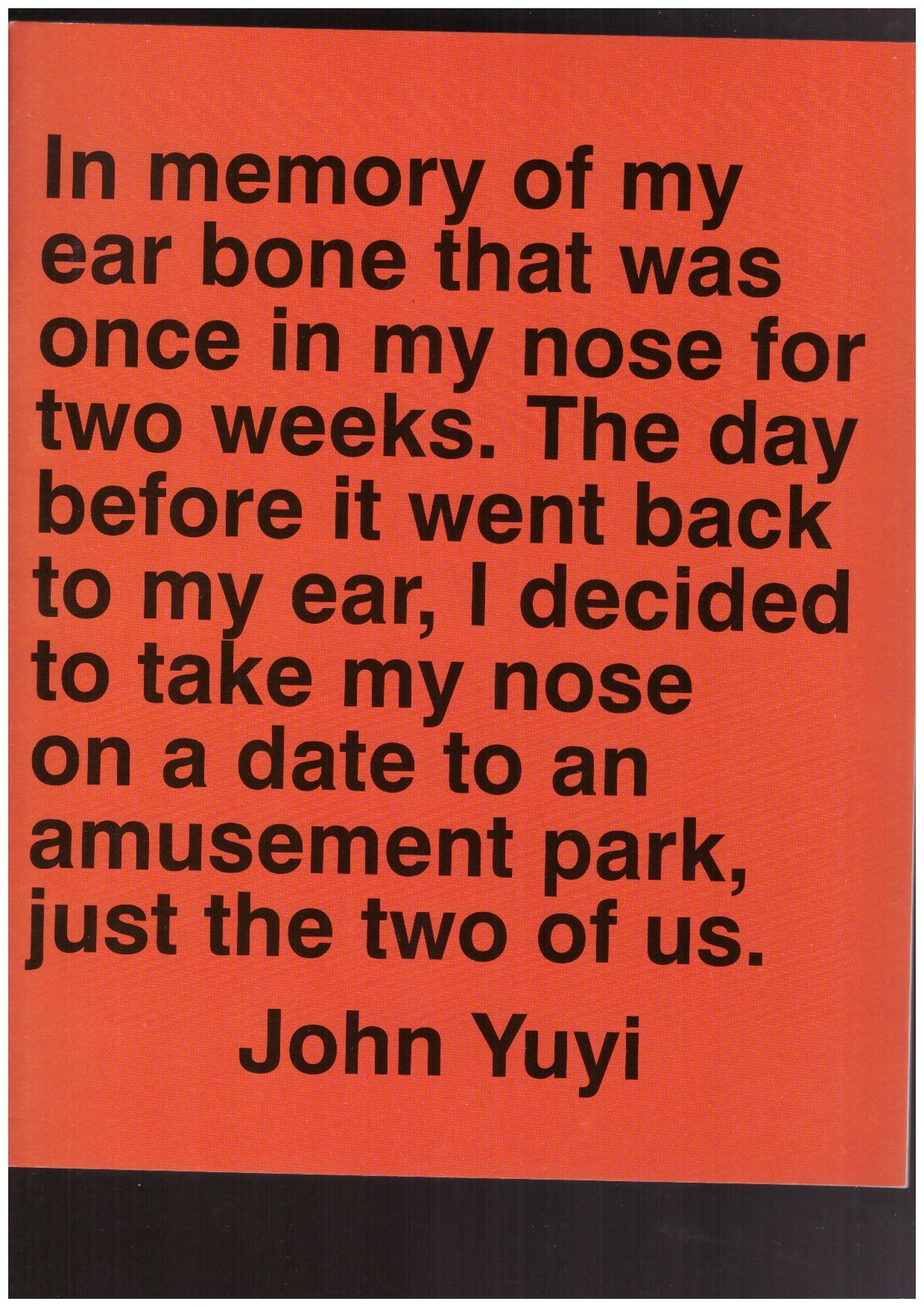 In memory of my ear bone