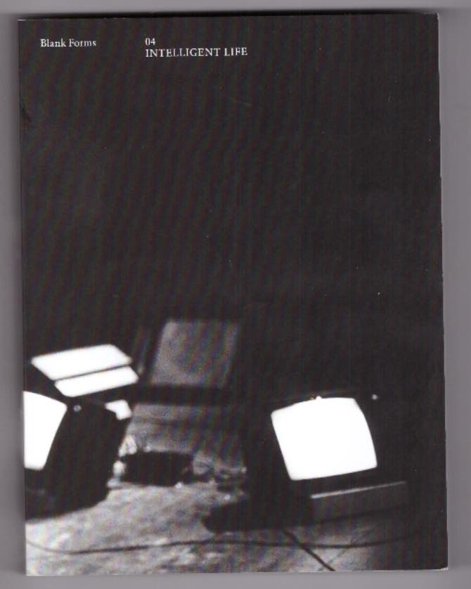Blank Forms #4: Intelligent Life