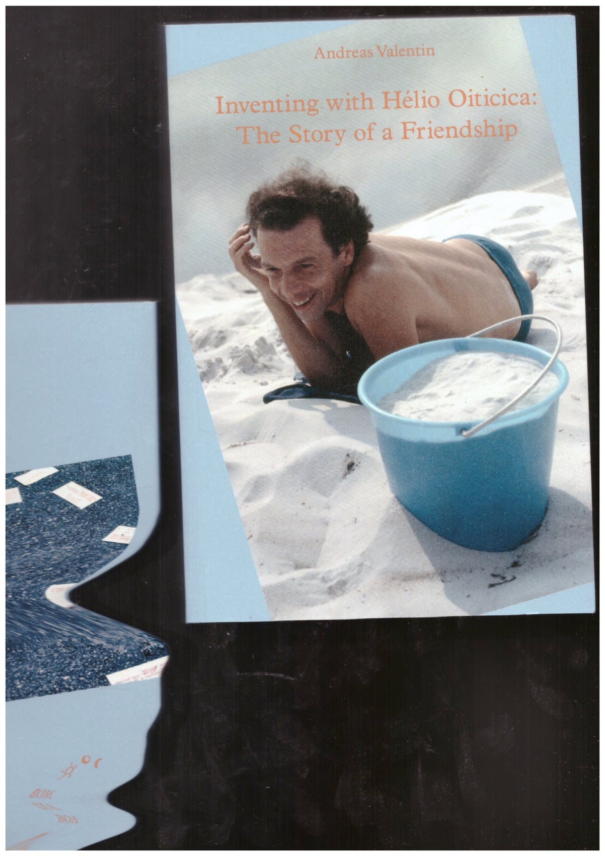 Inventing with Hélio Oiticica: The Story of a Friendship