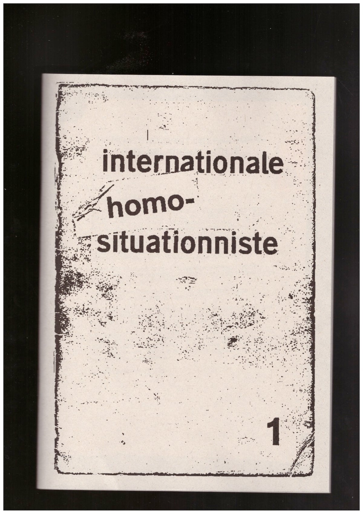 Internationale Homo-situationniste #1