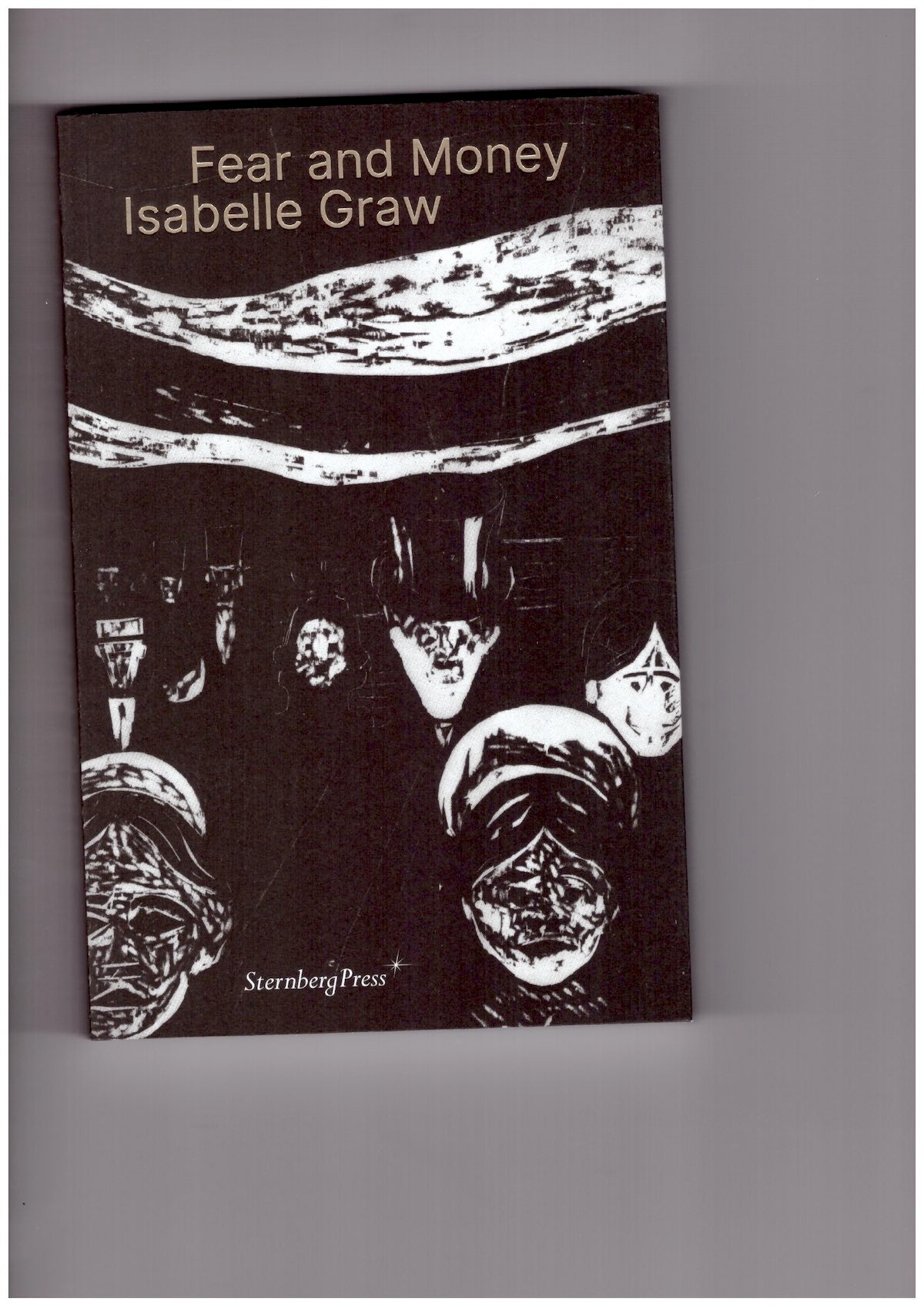 Fear and Money – A Novel