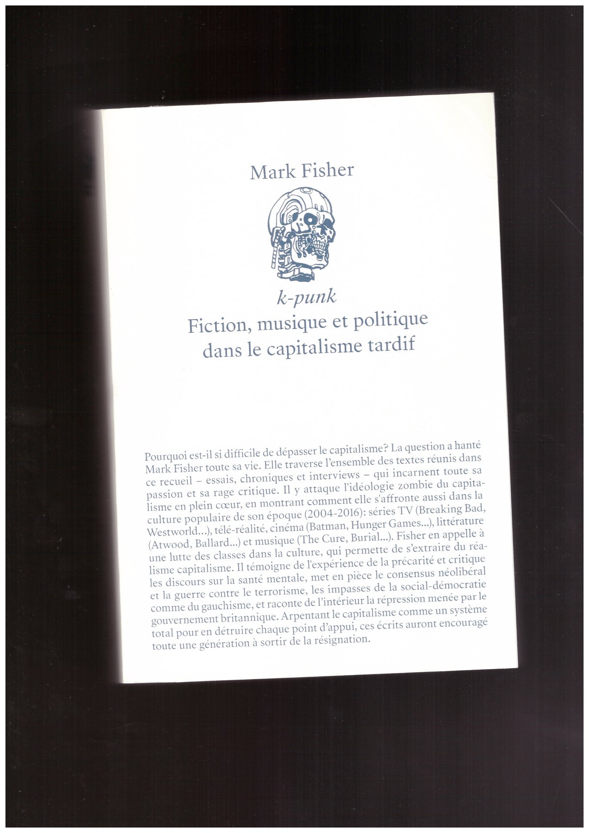 k-punk. Fiction, musique et politique dans le capitalisme tardif