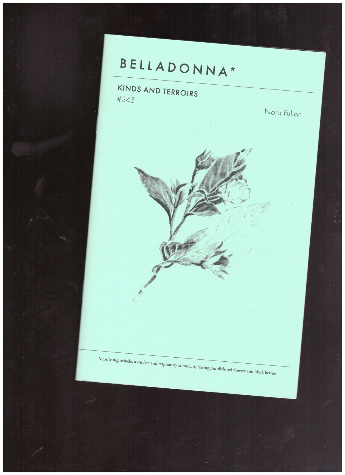 Belladonna #345: Kinds and Terroirs
