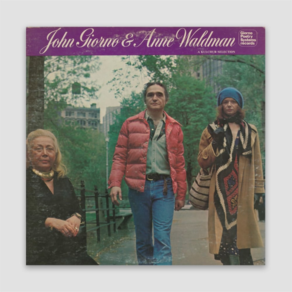 John Giorno & Anne Waldman (A Kulchur Selection)