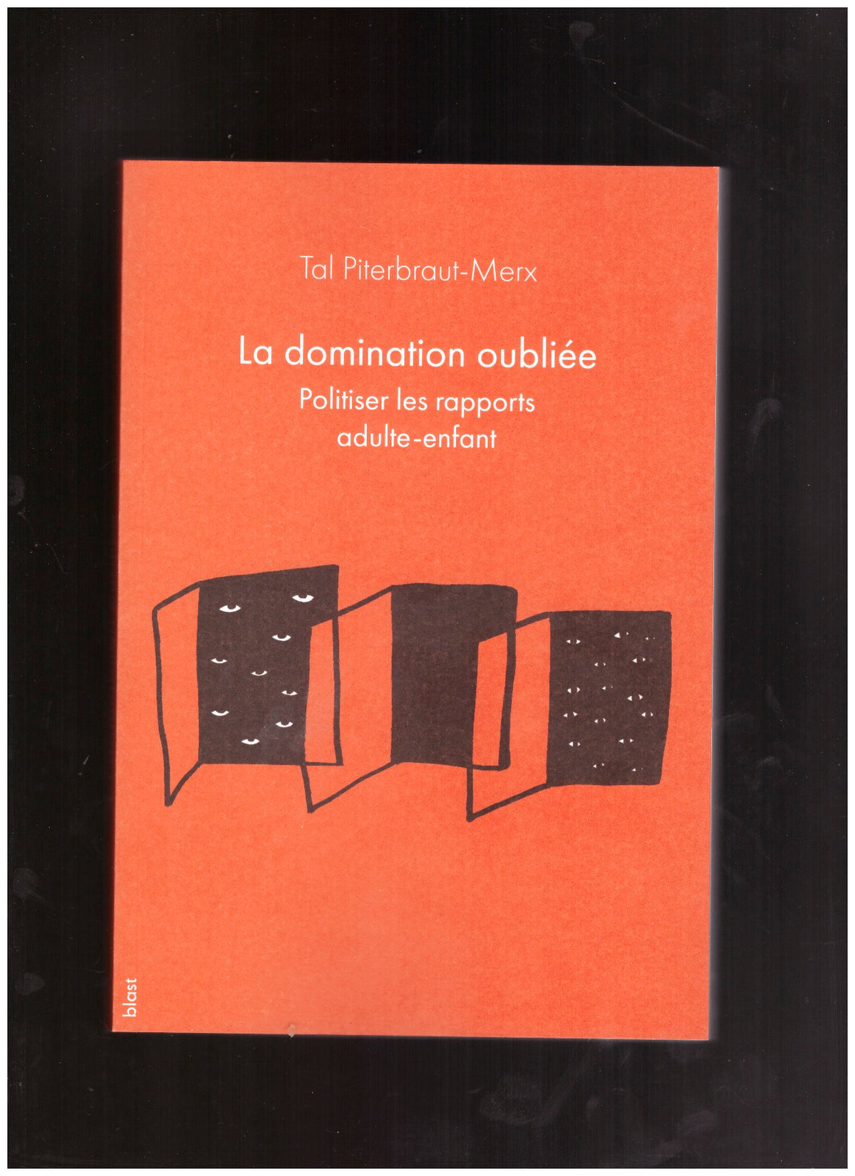 La domination oubliée