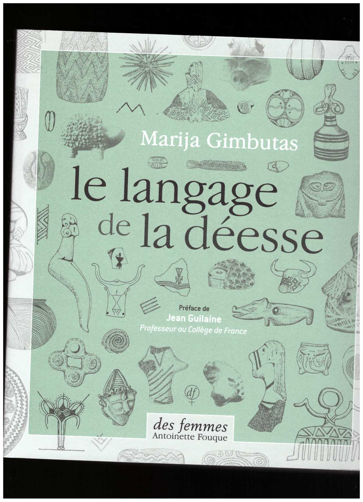 Le Langage de la Déesse