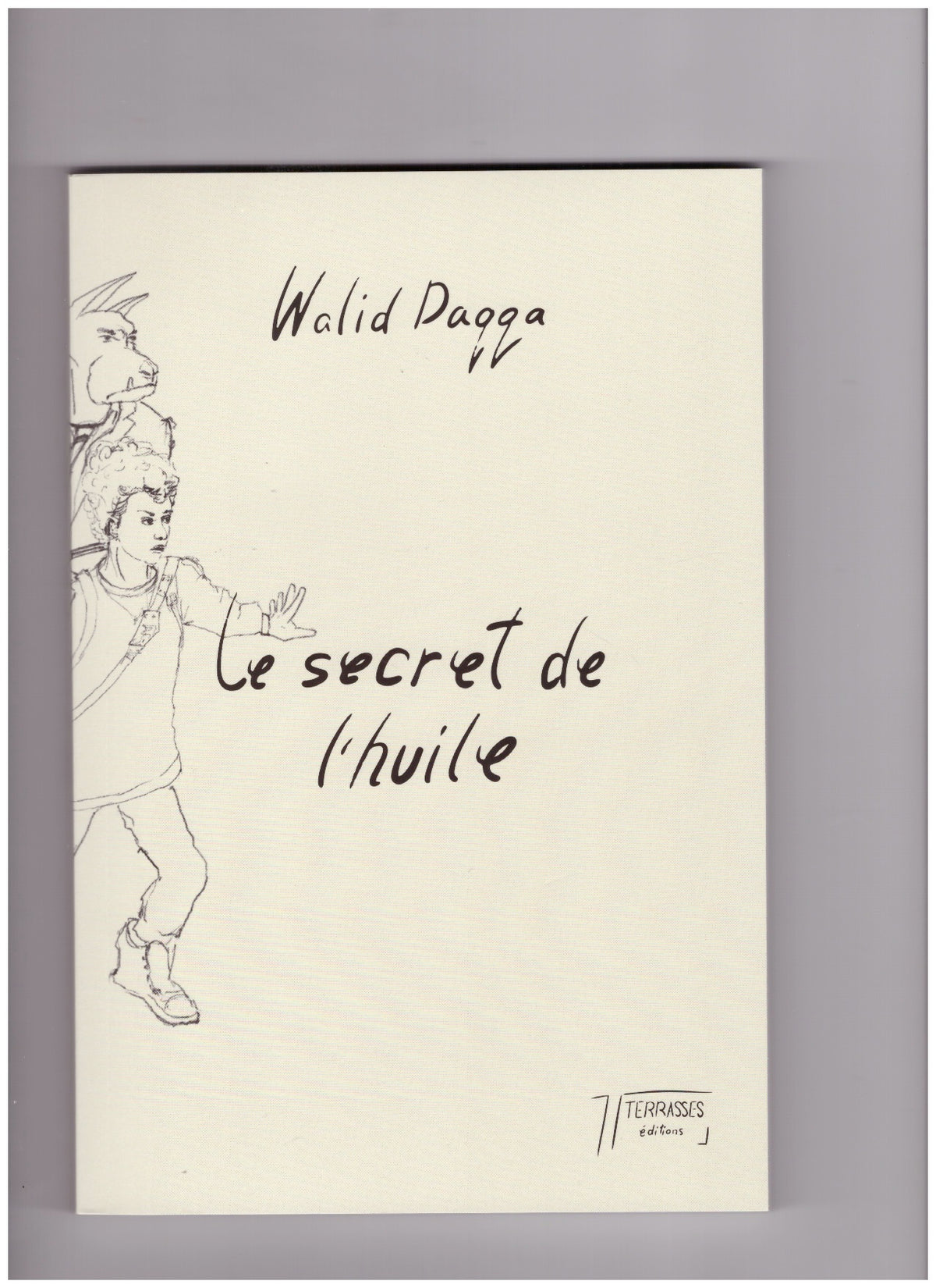 Le secret de l’huile