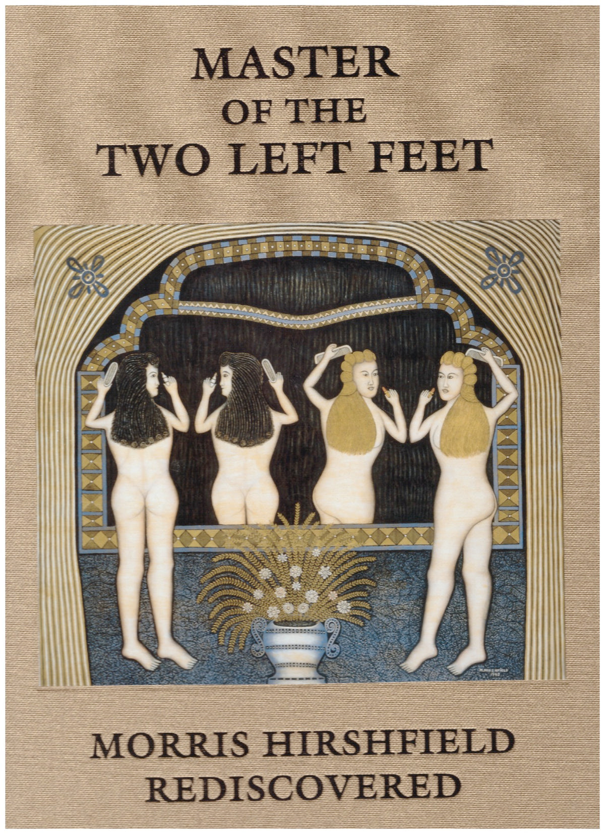 Master of the Two Left Feet: Morris Hirshfield Rediscovered