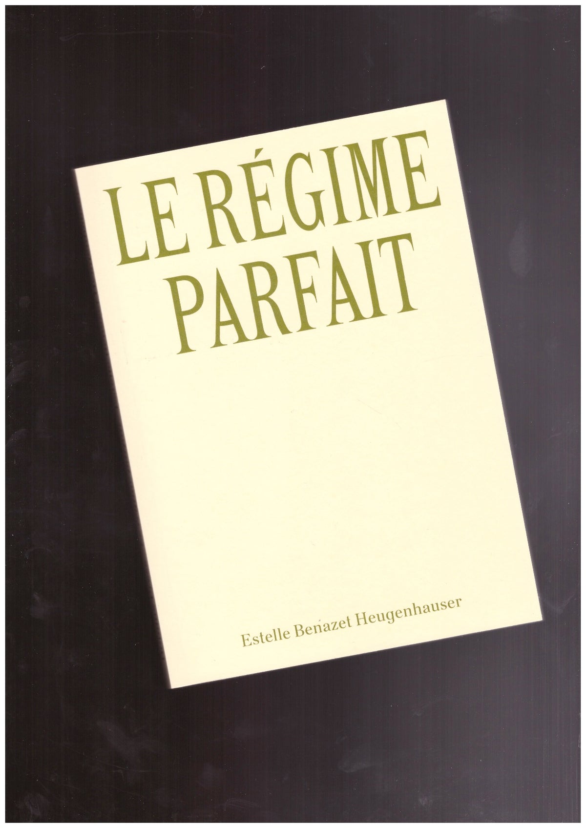 Le régime parfait