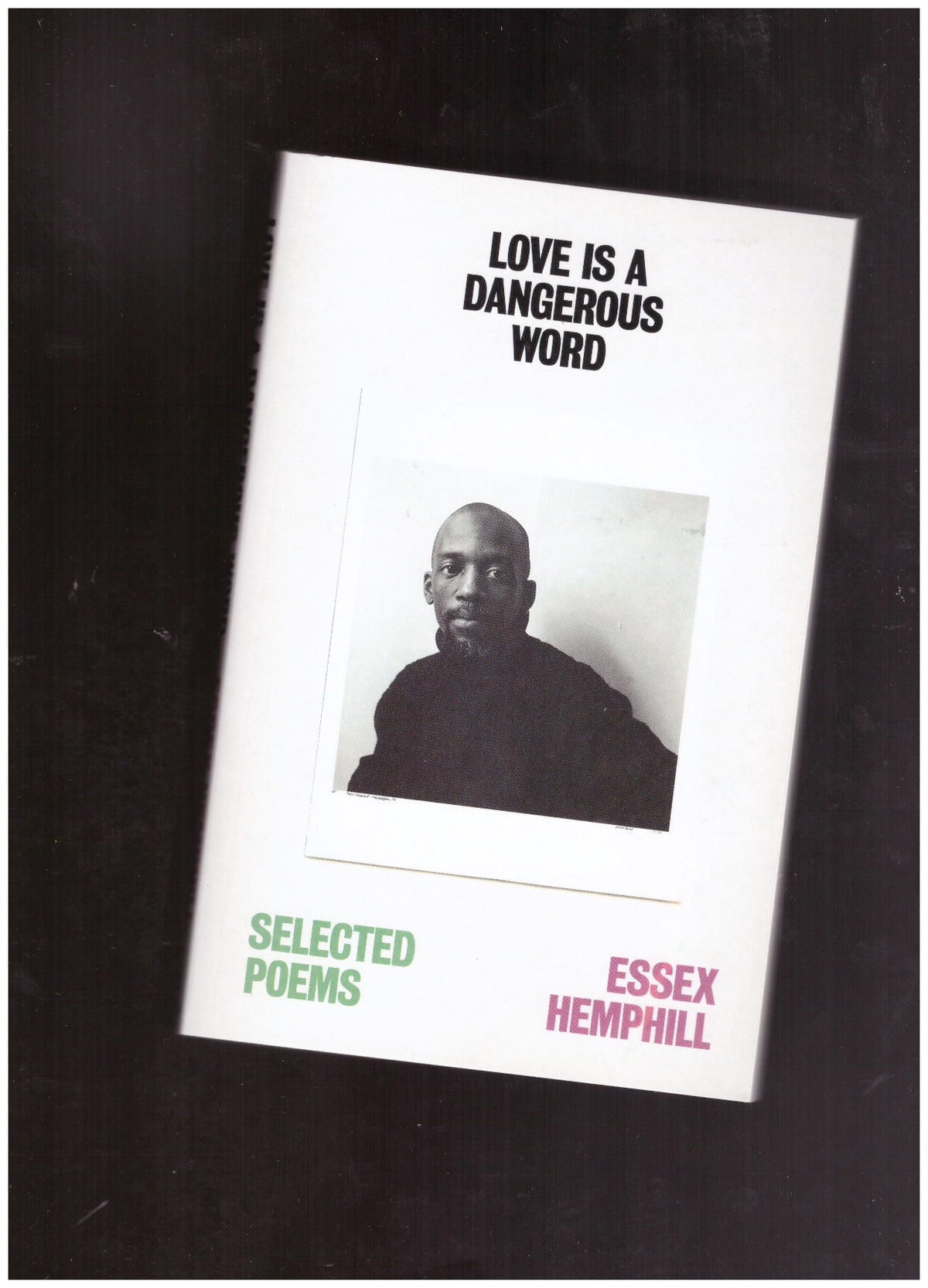 Love is a dangerous word