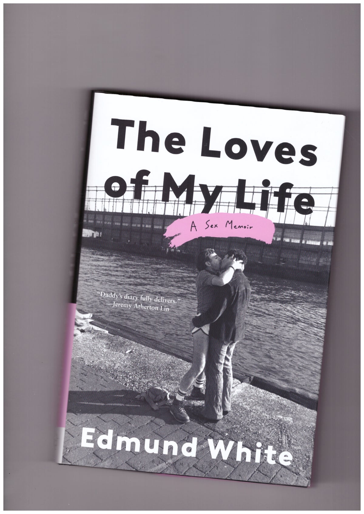 The Loves of My Life. A Sex Memoir