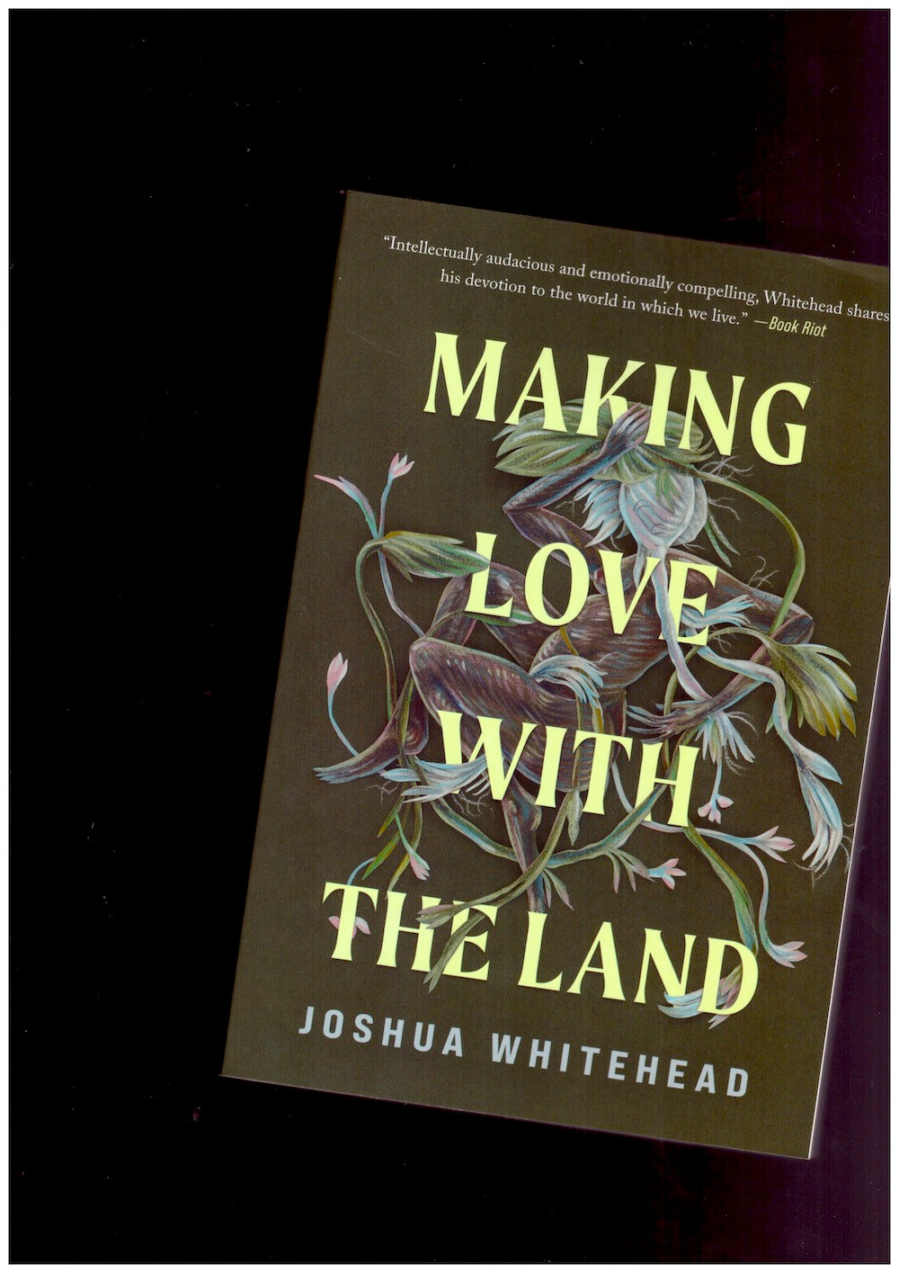 Making Love with the Land