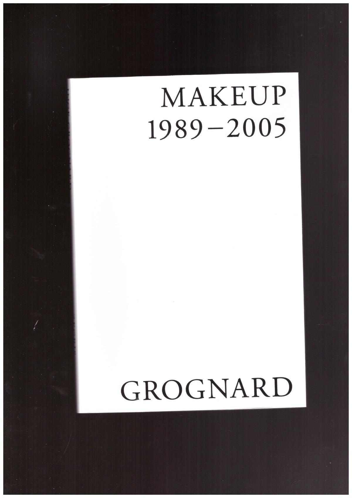 Inge Grognard. Makeup 1989-2005