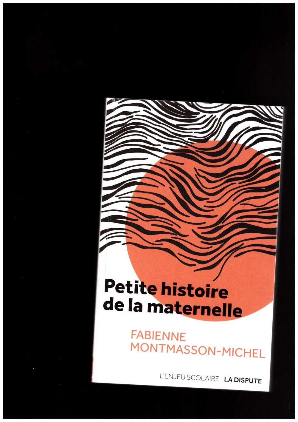 Petite histoire de la maternelle