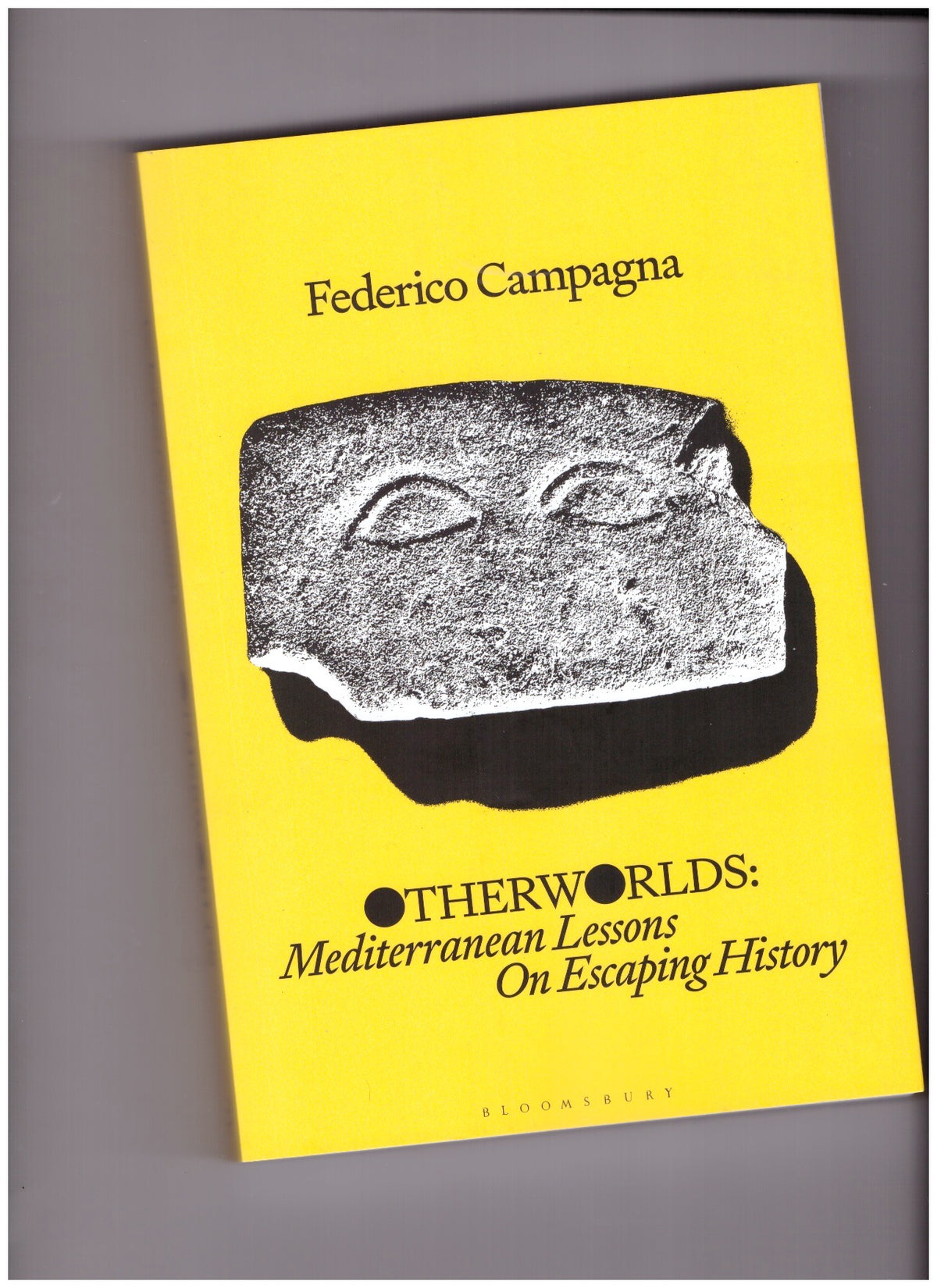 Otherworlds. Mediterranean Lessons on Escaping History