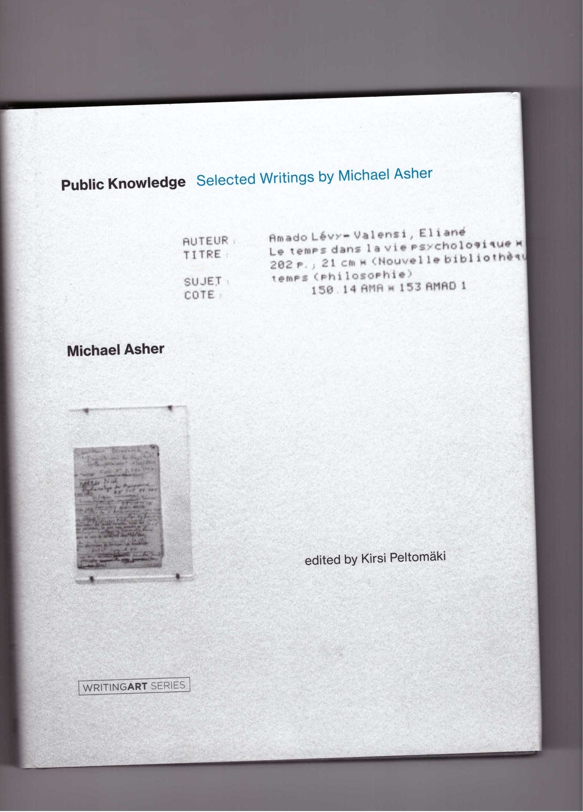 Public Knowledge: Selected Writings by Michael Asher