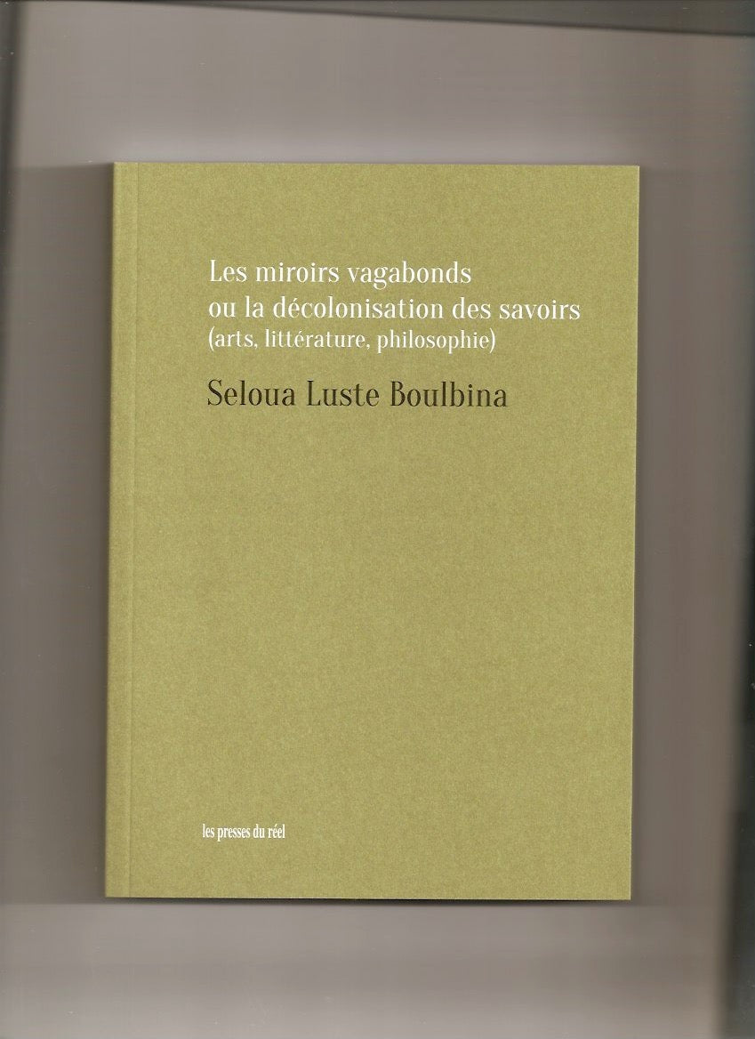 Les miroirs vagabonds ou la décolonisation des savoirs