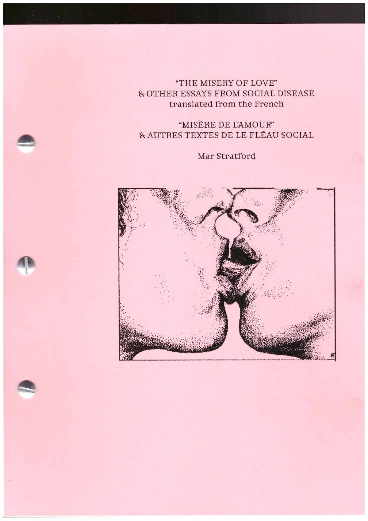 “The Misery of Love” & other essays from Social Disease / “Misère de l’amour” & autres textes du Fléau Social