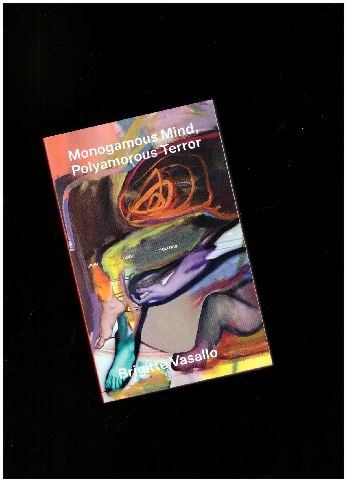 Monogamous Mind, Polyamorous Terror