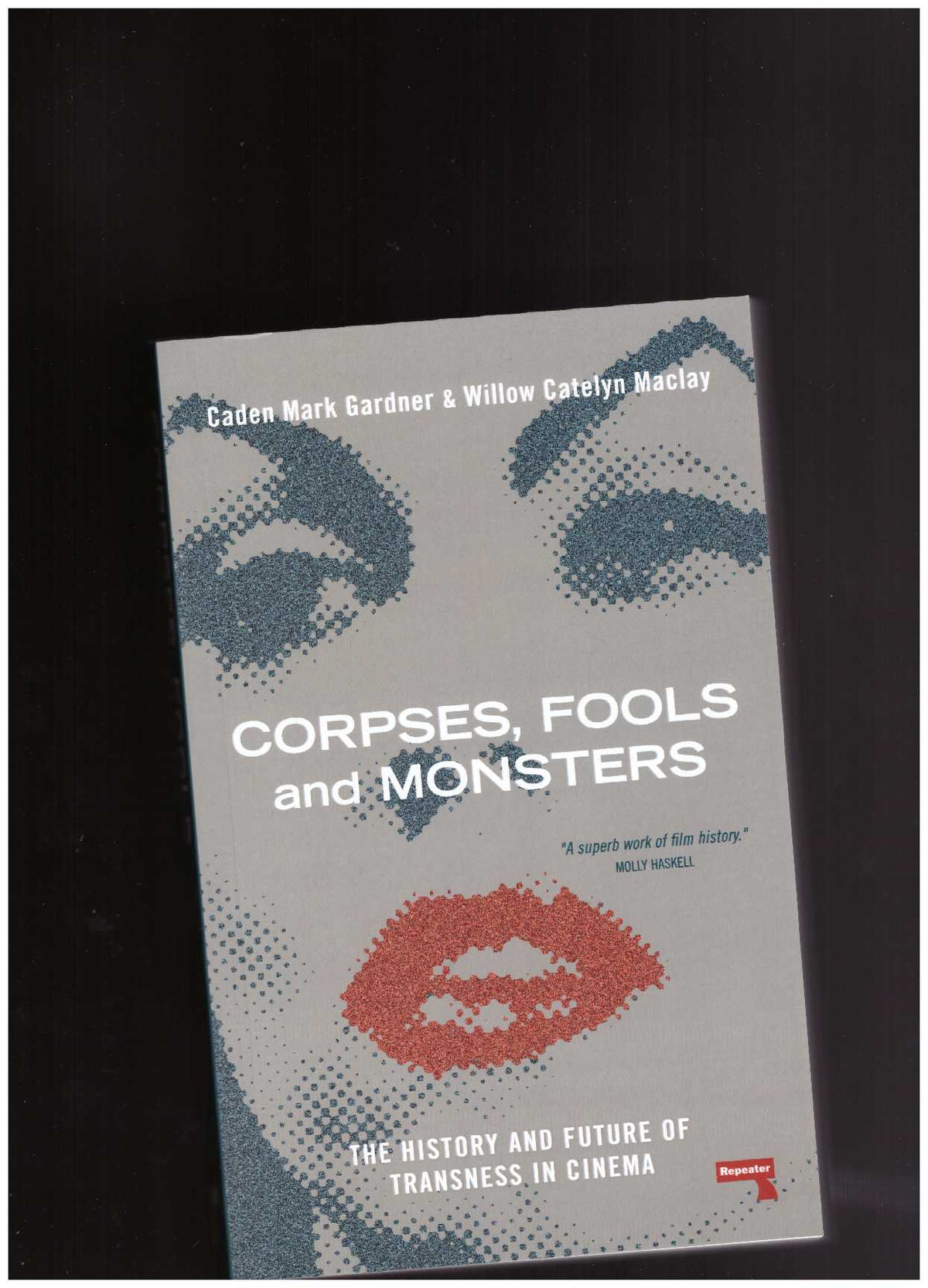 Corpses, Fools and Monsters: The History and Future of Transness in Cinema