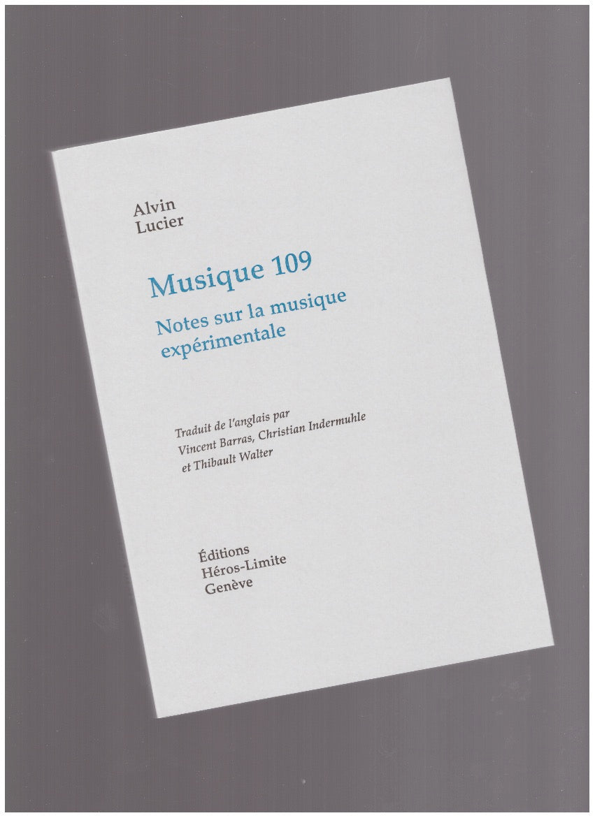 Musique 109. Notes sur la musique expérimentale