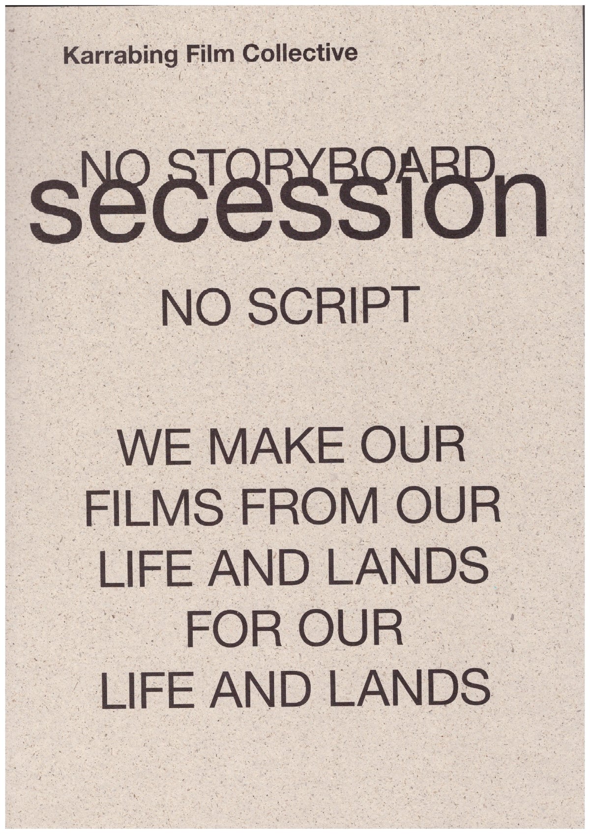 NO STORYBOARD NO SCRIPT