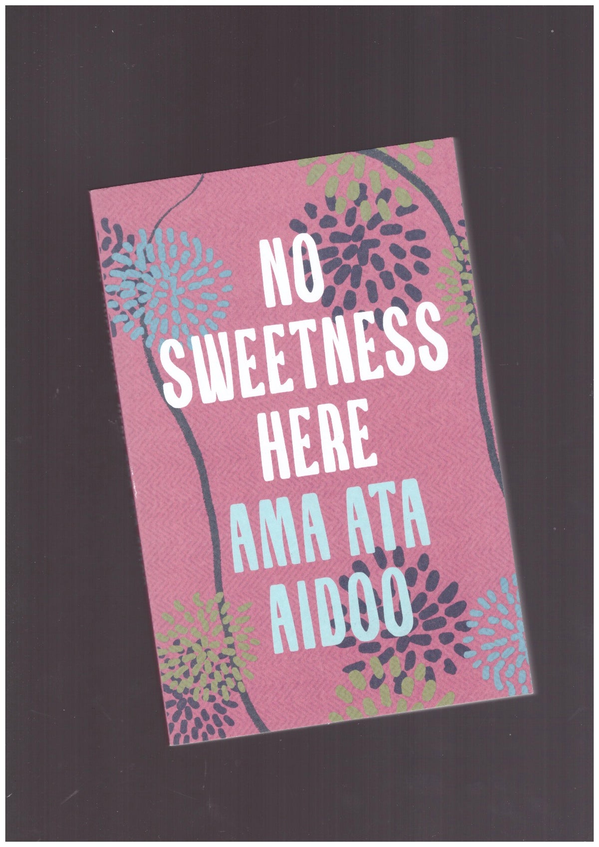 No sweetness here