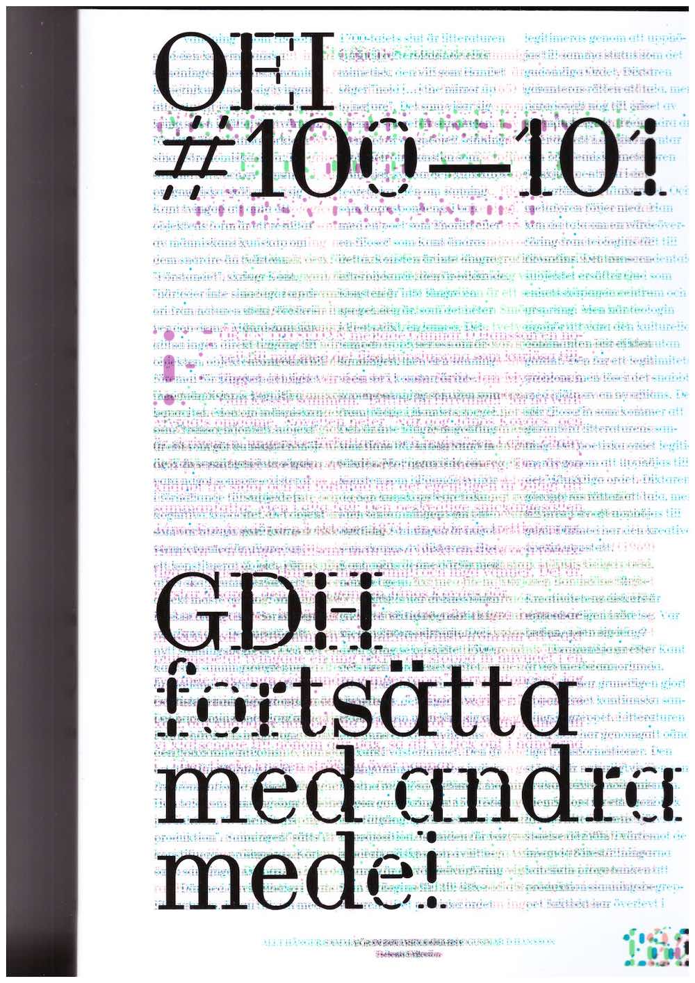 OEI # 100–101: GDH / fortsätta med andra medel