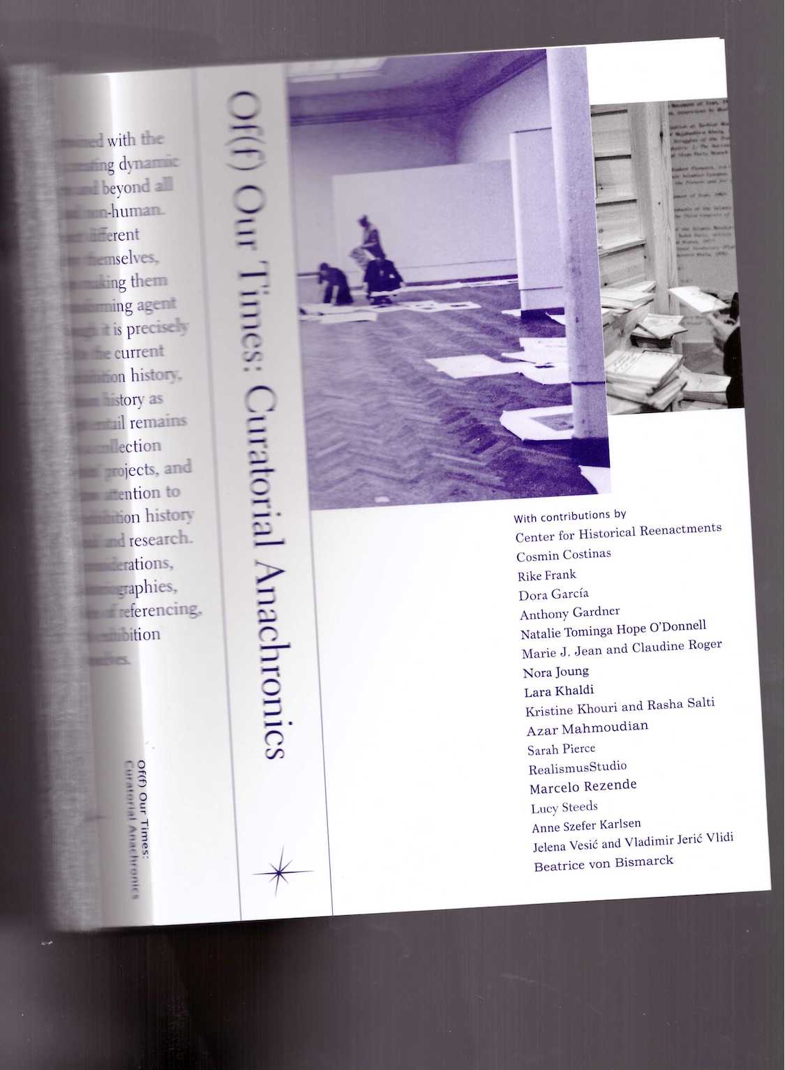 Of(f) Our Times – Curatorial Anachronics