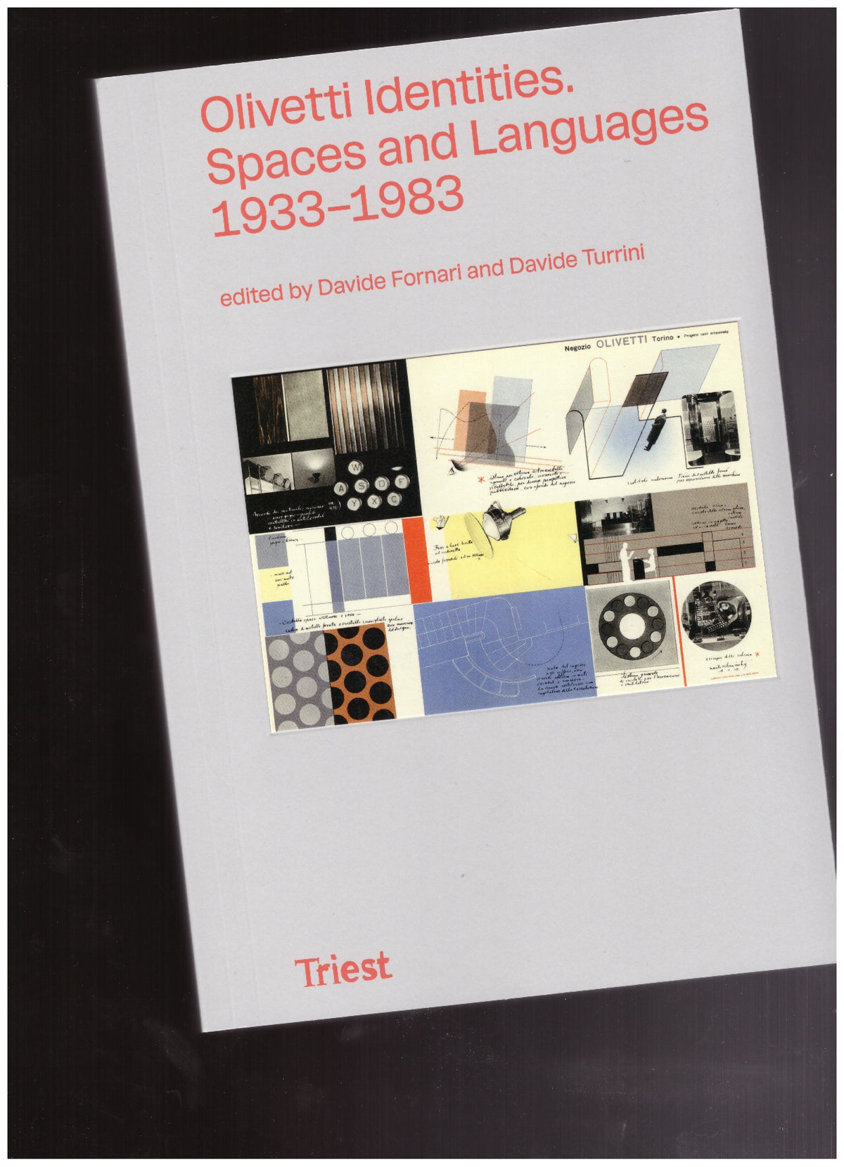 Olivetti Identities. Spaces and Languages 1933–1983