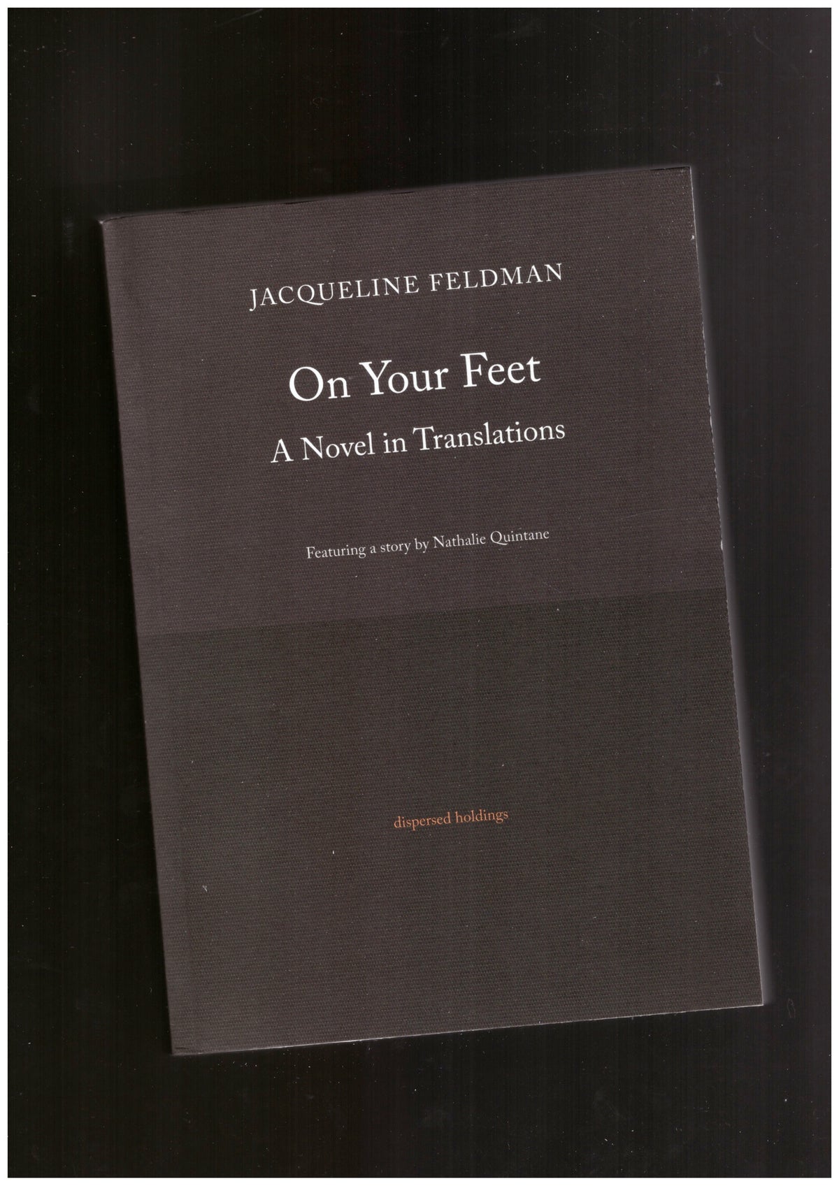 On Your Feet: A Novel in Translations