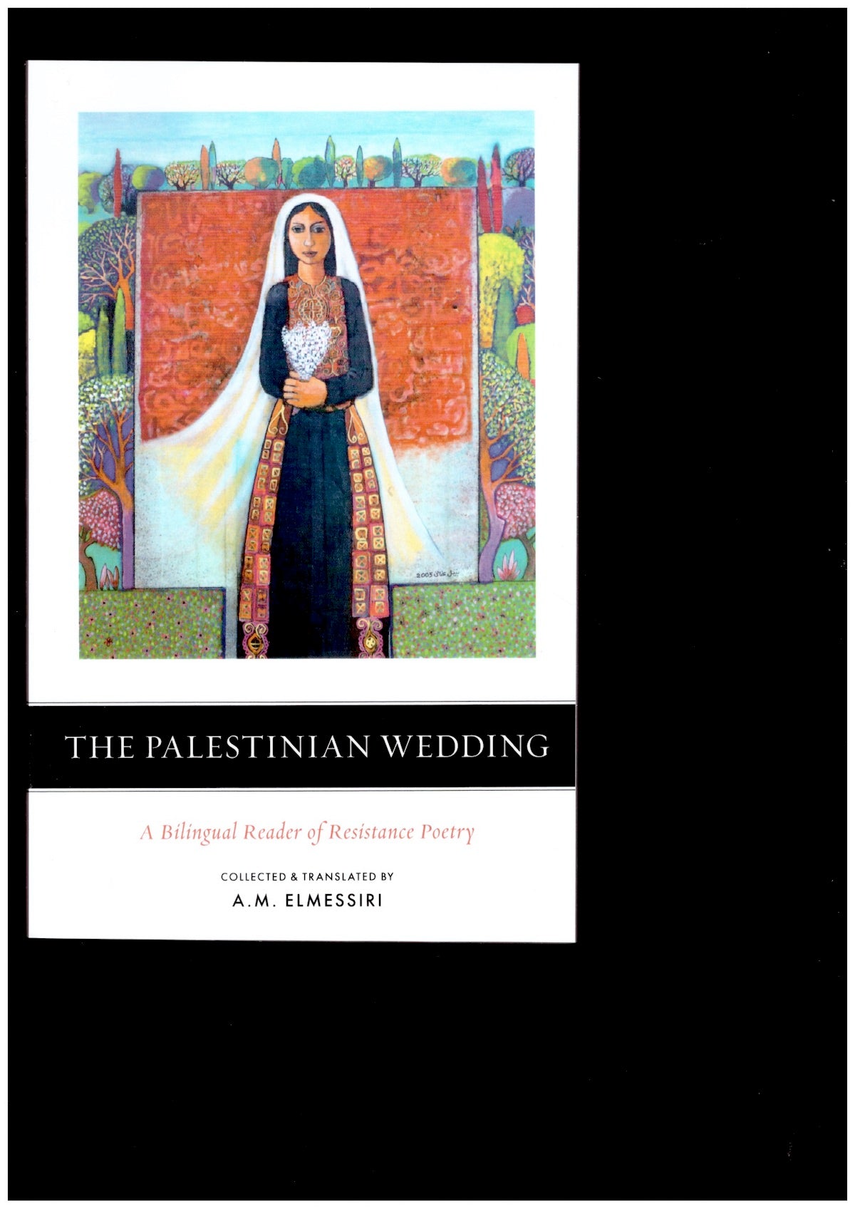 The Palestinian Wedding. A Bilingual Reader of Resistance Poetry