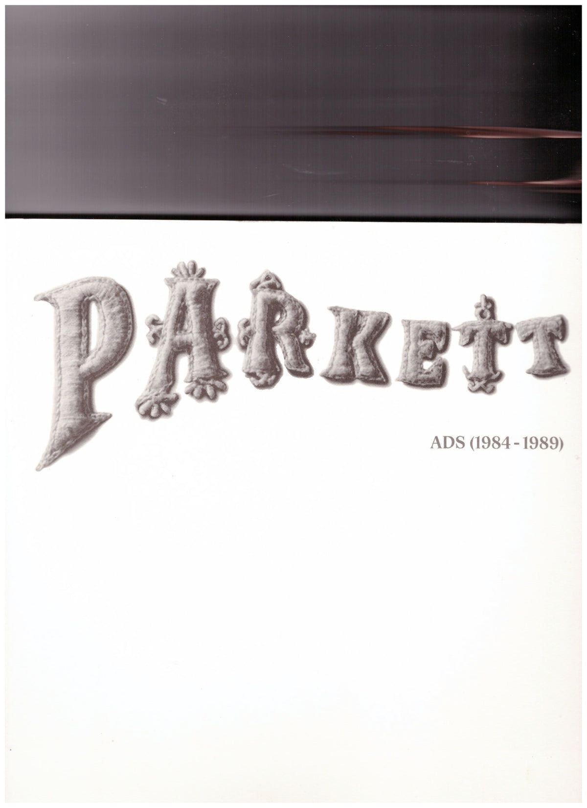 "Parkett" Ads, 1984-1989