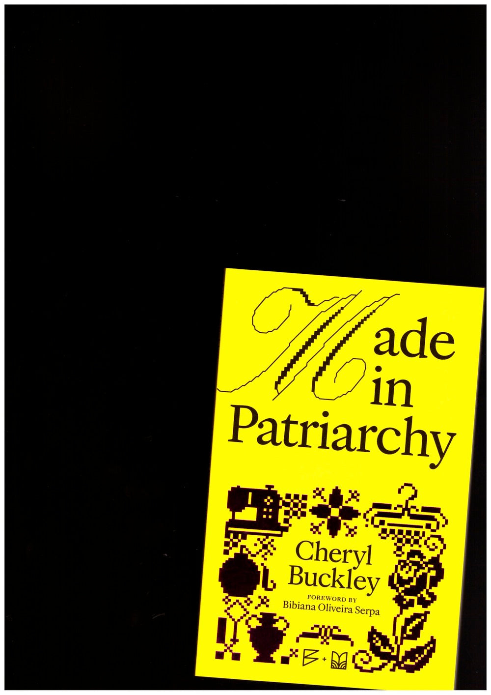 Made in Patriarchy