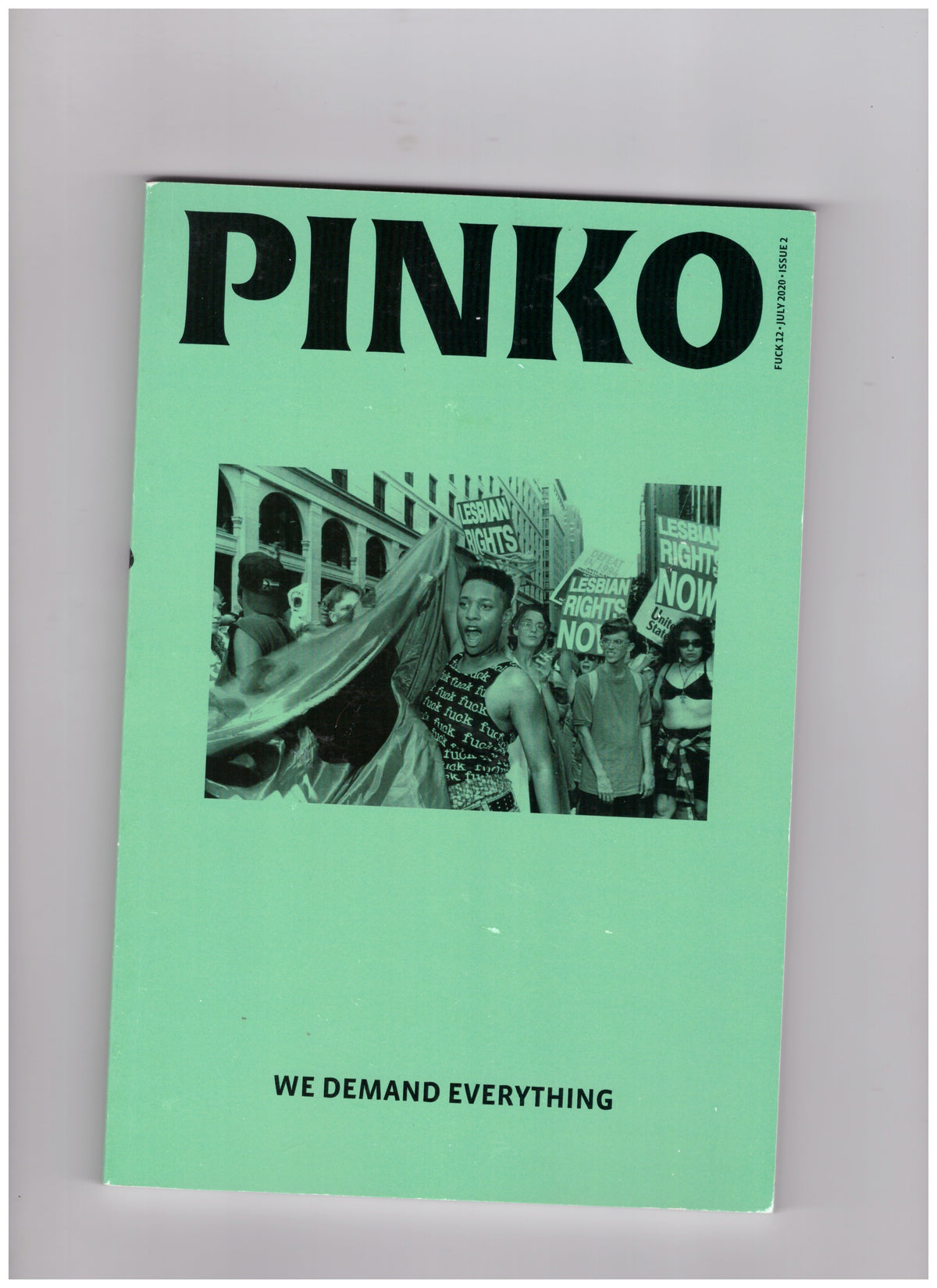 Pinko #2 – July 2020: We Demand Everything