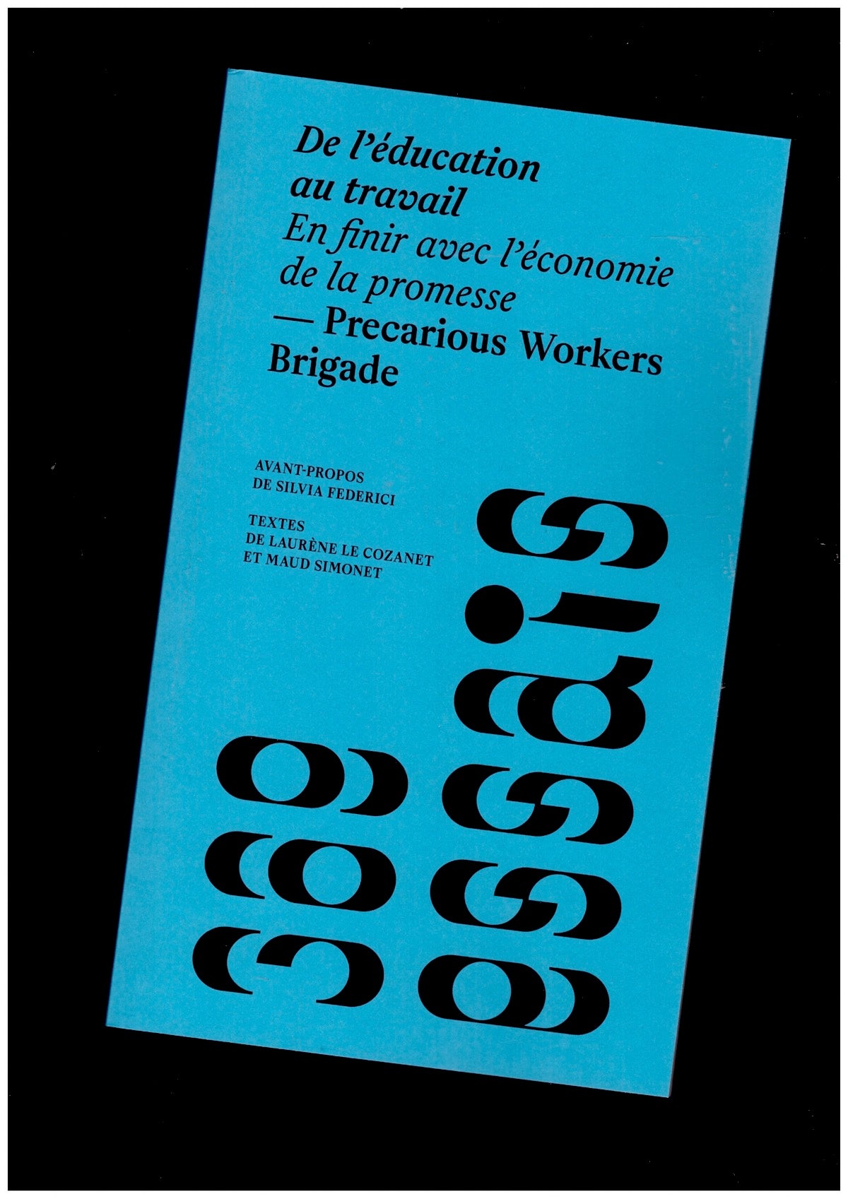 De l’éducation au travail. En finir avec l’économie de la promesse