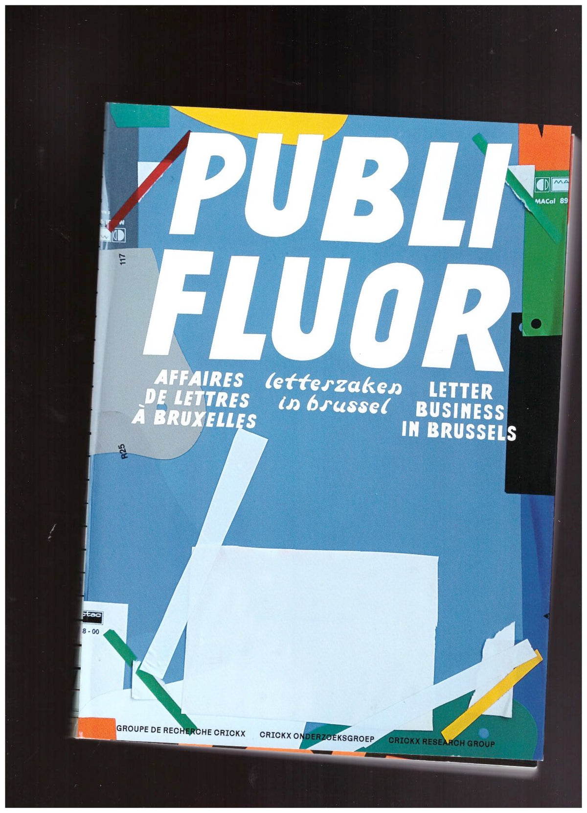 Publi Fluor. Affaires de lettre à Bruxelles / Letterzaken in Brussel / Letter business in Brussels